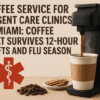 Coffee_Service_for_Urgent_Care_Clinics_in_Miami_50