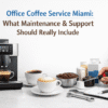 office-coffee-service-miami-maintenance-support_50